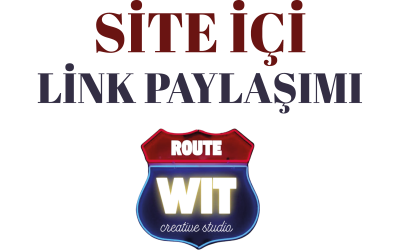Site İçi Link Paylaşımları
