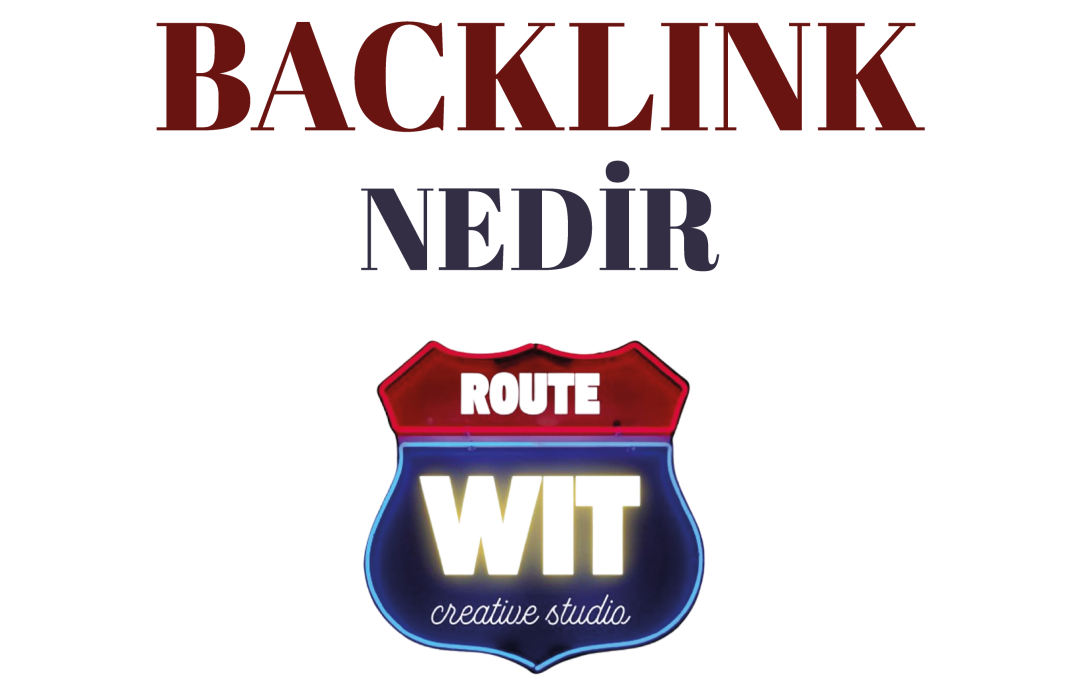 Backlink Nedir?