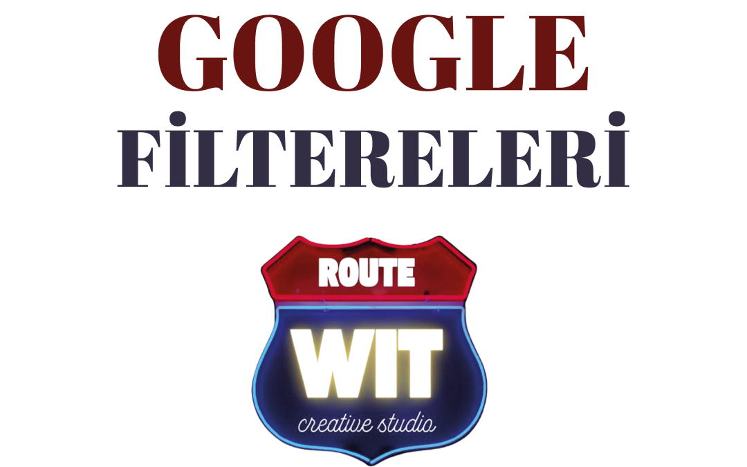 Google Filtreleri